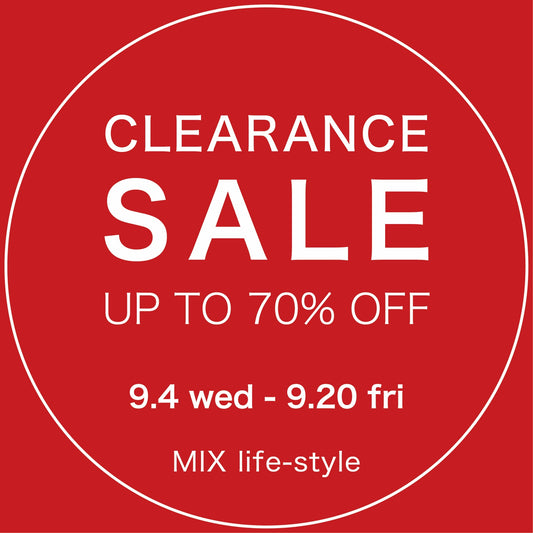 MIX life-style CLEARANCE SALE