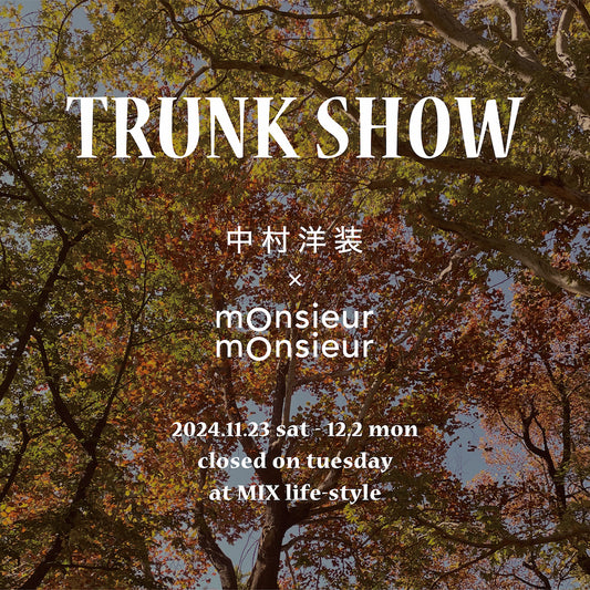 TRUNK SHOW