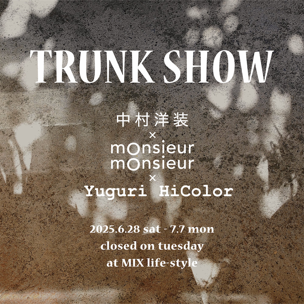 TRUNK SHOW